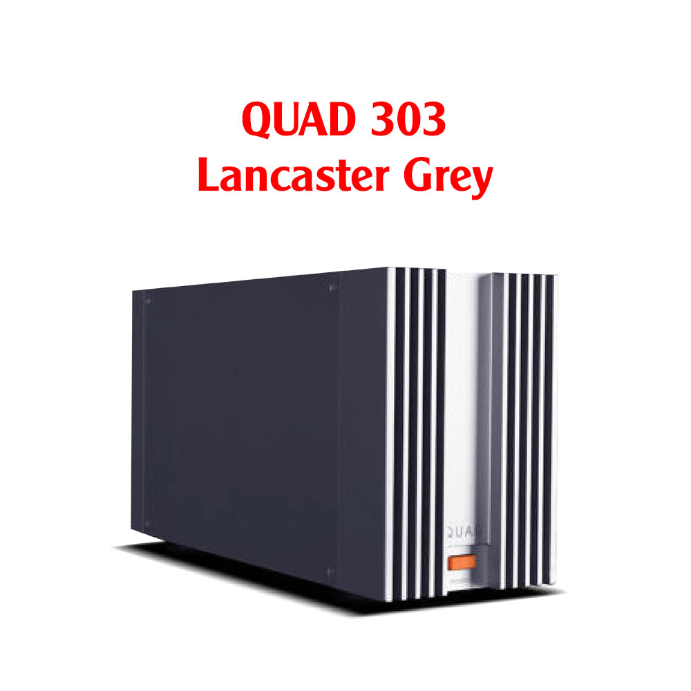 QUAD 303 Lancaster Grey